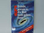 Trefil, James S.: 5 Gründe, warum es die