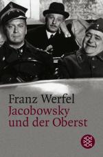 Franz Werfel: Jacobowsky und der Oberst Franz Werfel: Jacobowsky und der Oberst