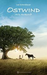 Lea Schmidbauer: Ostwind - Arís Ankunft Lea Schmidbauer: Ostwind - Arís Ankunft