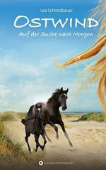 Lea Schmidbauer: Ostwind - auf der Suche Lea Schmidbauer: Ostwind - auf der Suche