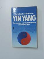 Yin Yang Harmonie von Sinnlichkeit u. Ve