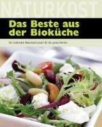 Naturkost das Beste aus der Bioküche ; [die leckersten Naturkostrezepte für die ganze Familie]