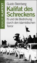 Guido Steinberg: Kalifat des Schreckens: