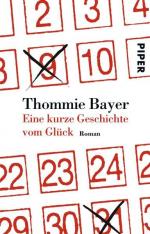 Thommie Bayer: Eine kurze Geschichte vom