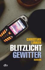 Christian Linker: Blitzlichtgewitter: Ro Christian Linker: Blitzlichtgewitter: Ro