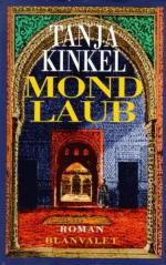 Tanja Kinkel: Mondlaub Roman