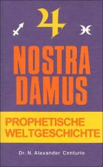 NostradamusN Alexander Centurio und N A NostradamusN Alexander Centurio und N A