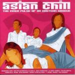 Asian Chill The Inner Pulse Of An Eastern Groove