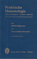 H Begemann: Praktische Hämatologie