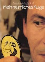 Mein heimliches Auge. III. Das Jahrbuch 