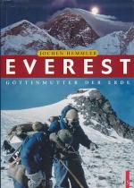 Everest, Göttinmutter der Erde. Fotos: Robert Bösch. Mit weiteren Bildern von Chris Bonington Picture Library ... / Achttausender-Monografie ; 1