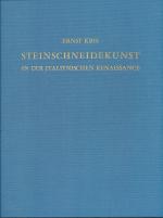 Meister und Meisterwerke der Steinschneidekunst in der italienischen Renaissance. Ernst Kris