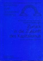 Zurück in die Zukunft des Kapitalismus. Kommerz und Verelendung in Polen. Beiträge zur Dissidenz Bd. 20.