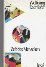 Wolfgang Kaempfer: Zeit des Menschen : d Wolfgang Kaempfer: Zeit des Menschen : d