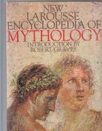 New Larouse Encyclopedia of Mythology.
