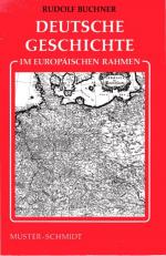 Rudolf Buchner: Deutsche Geschichte im e