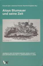 Aloys Blumauer und seine Zeit. Jahrbuch der Österreichischen Gesellschaft zur Erforschung des achtzehnten Jahrhunderts. Band 21.