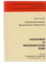 Peter Fuchs: Tschad und Sahara. Ethnogra