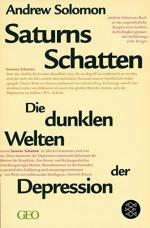 Andrew Solomon: Saturns Schatten : die d Andrew Solomon: Saturns Schatten : die d