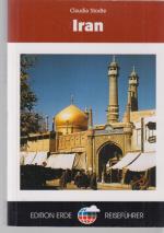 Claudia Stodte: Iran. Edition-Erde-Reise