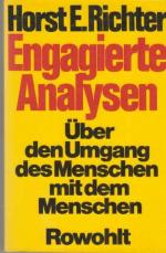 Horst-Eberhard Richter: Engagierte Analy Horst-Eberhard Richter: Engagierte Analy