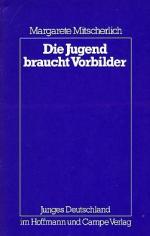 Margarete Mitscherlich: Die Jugend brauc