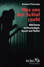 Reinhard Pietrowsky: Was uns den Schlaf Reinhard Pietrowsky: Was uns den Schlaf