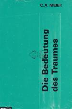 Meier, C. A.: Die Bedeutung des Traumes.