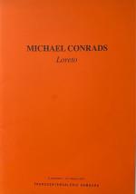 Michael Conrads : Loreto.