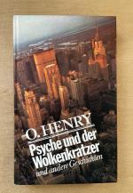 O Henry: Psyche und der Wolkenkratzer un O Henry: Psyche und der Wolkenkratzer un