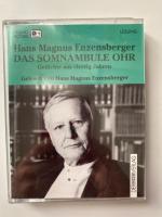 Das somnambule Ohr. Gedichte aus vierzig Jahren. Gelesen von Hans Magnus Enzensberger.