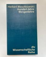 Herbert Meschkowski: Hundert Jahre Menge Herbert Meschkowski: Hundert Jahre Menge