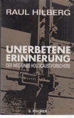 Raul Hilberg: Unerbetene Erinnerung : de
