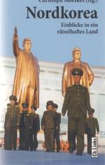 Christoph, Moeskes (Hg.): Nordkorea: Ein Christoph, Moeskes (Hg.): Nordkorea: Ein