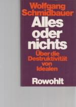Wolfgang Schmidbauer: Alles oder nichts Wolfgang Schmidbauer: Alles oder nichts