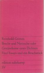 Reinhold Grimm: Brecht und Nietzsche ode