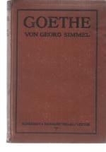 Goethe. Von Georg Simmel. Dritte Auflage.