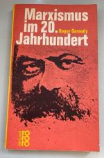 Roger Garaudy: Marxismus im 20. Jahrhund