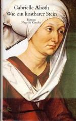 Gabrielle Alioth: Wie ein kostbarer Stei Gabrielle Alioth: Wie ein kostbarer Stei