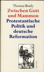 Thomas Brady: Zwischen Gott und Mammon. 