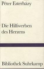 Péter Esterházy: Die  Hilfsverben des He