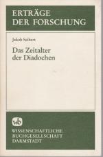 Jakob Seibert: Das Zeitalter der Diadoch Jakob Seibert: Das Zeitalter der Diadoch