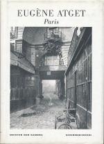 Eugène Atget: Paris. Mit einem Text von Eugène Atget: Paris. Mit einem Text von