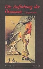 Georges Bataille: Die Aufhebung der Ökon