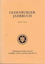 Oldenburger Jahrbuch 81. Band für 1981. Hrsg: Oldenbugrer Landesverein für Geschichte, Natur- und Heimatkunde e. V.