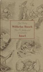 Wilhelm Busch - Ueding, Gert: Wilhelm Bu Wilhelm Busch - Ueding, Gert: Wilhelm Bu