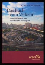 Hendrik Ammoser: Das Buch vom Verkehr : Hendrik Ammoser: Das Buch vom Verkehr :