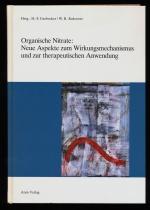 Organische Nitrate : Neue Aspekte zum Wirkungsmechanismus und zur therapeutischen Anwendung.