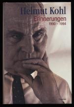 Helmut Kohl : Erinnerungen 1990 - 1994