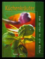 Ahnert, Ingrid (Herausgeber): Küchenkräu Ahnert, Ingrid (Herausgeber): Küchenkräu